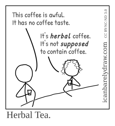 Herbal Tea. A man and a woman discuss herbal coffee, which has no coffee taste presumably because it contains no coffee.